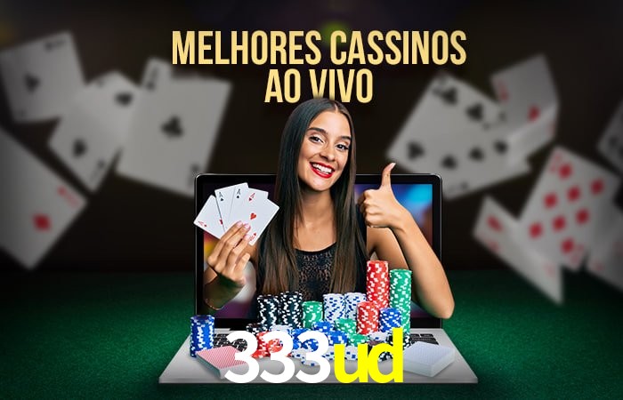Descubra o Mundo do Cassino Online com 333ud